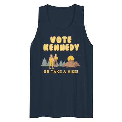 Vote Kennedy or Take a Hike Men’s Tank Top - TEAM KENNEDY. All rights reserved