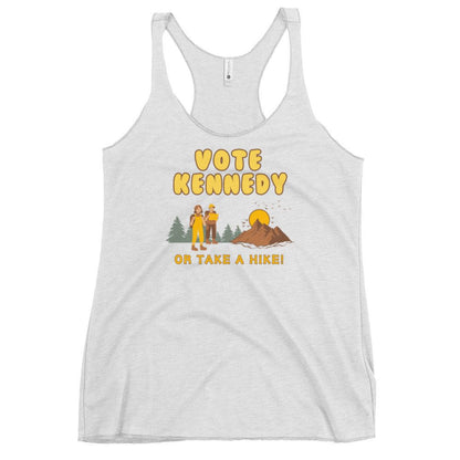 Vote Kennedy or Take a Hike Women's Racerback Tank Top - TEAM KENNEDY. All rights reserved