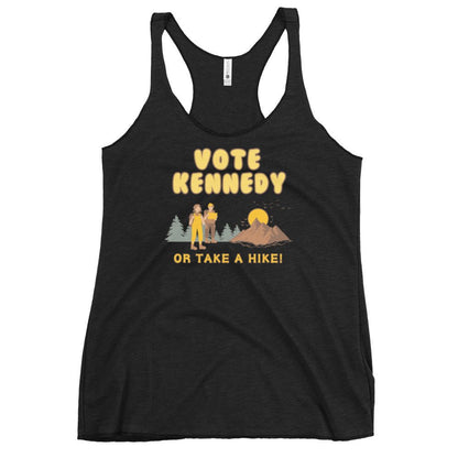 Vote Kennedy or Take a Hike Women's Racerback Tank Top - TEAM KENNEDY. All rights reserved