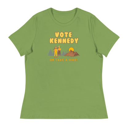 Vote Kennedy or Take a Hike Women's Relaxed Tee - TEAM KENNEDY. All rights reserved