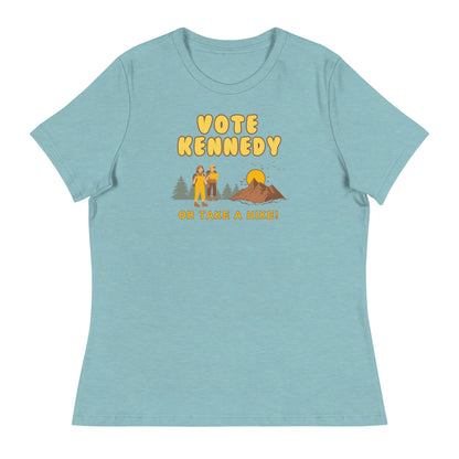 Vote Kennedy or Take a Hike Women's Relaxed Tee - TEAM KENNEDY. All rights reserved