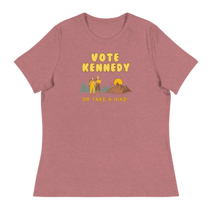 Vote Kennedy or Take a Hike Women's Relaxed Tee - TEAM KENNEDY. All rights reserved