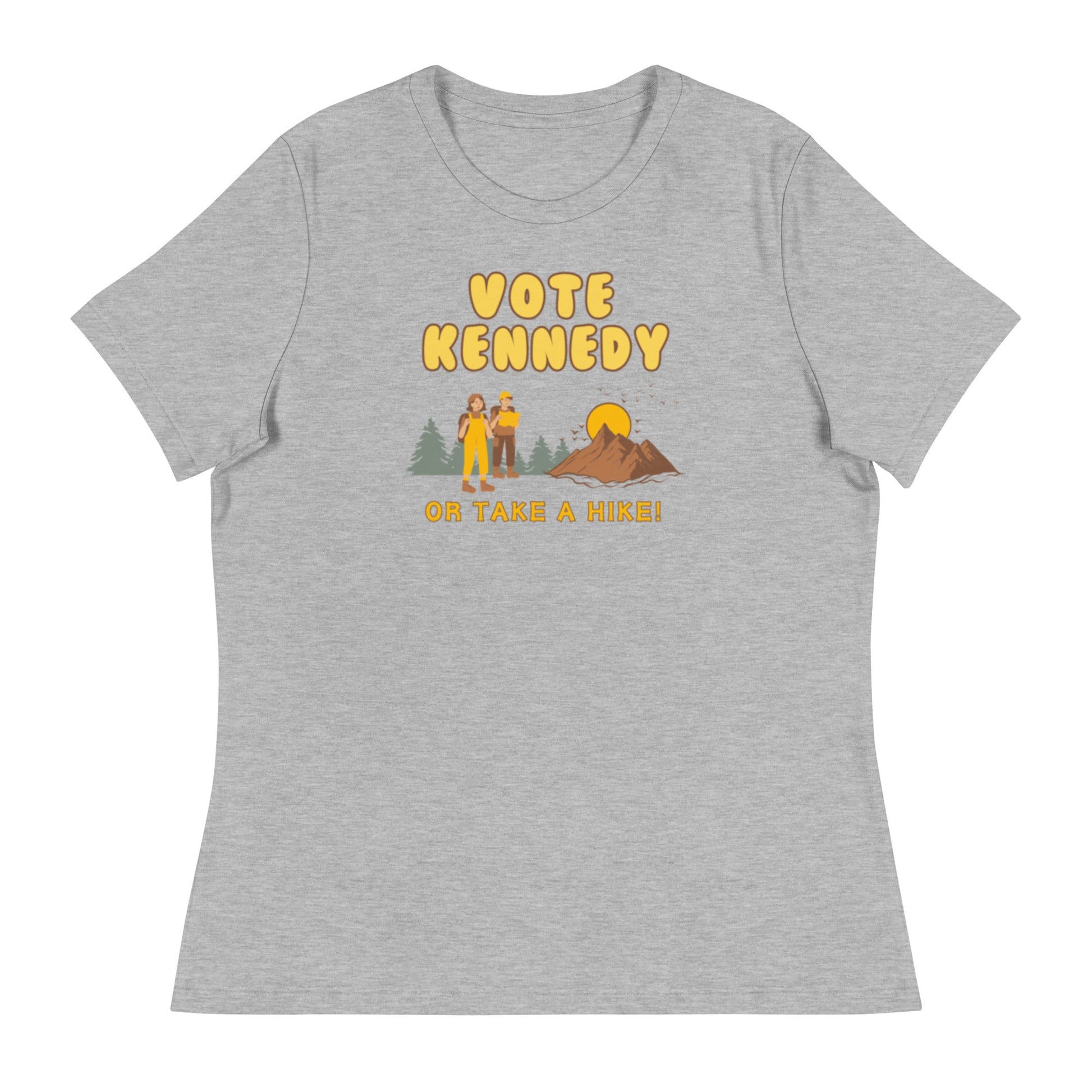 Vote Kennedy or Take a Hike Women's Relaxed Tee - TEAM KENNEDY. All rights reserved