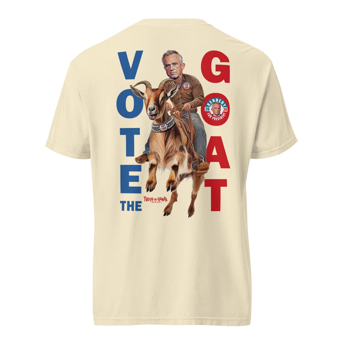 Vote the GOAT - by Truth - A - Ganda Unisex Heavyweight Tee - Team Kennedy Official Merchandise