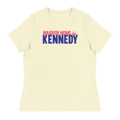 Warrior Moms for Kennedy Women's Relaxed Tee - TEAM KENNEDY. All rights reserved