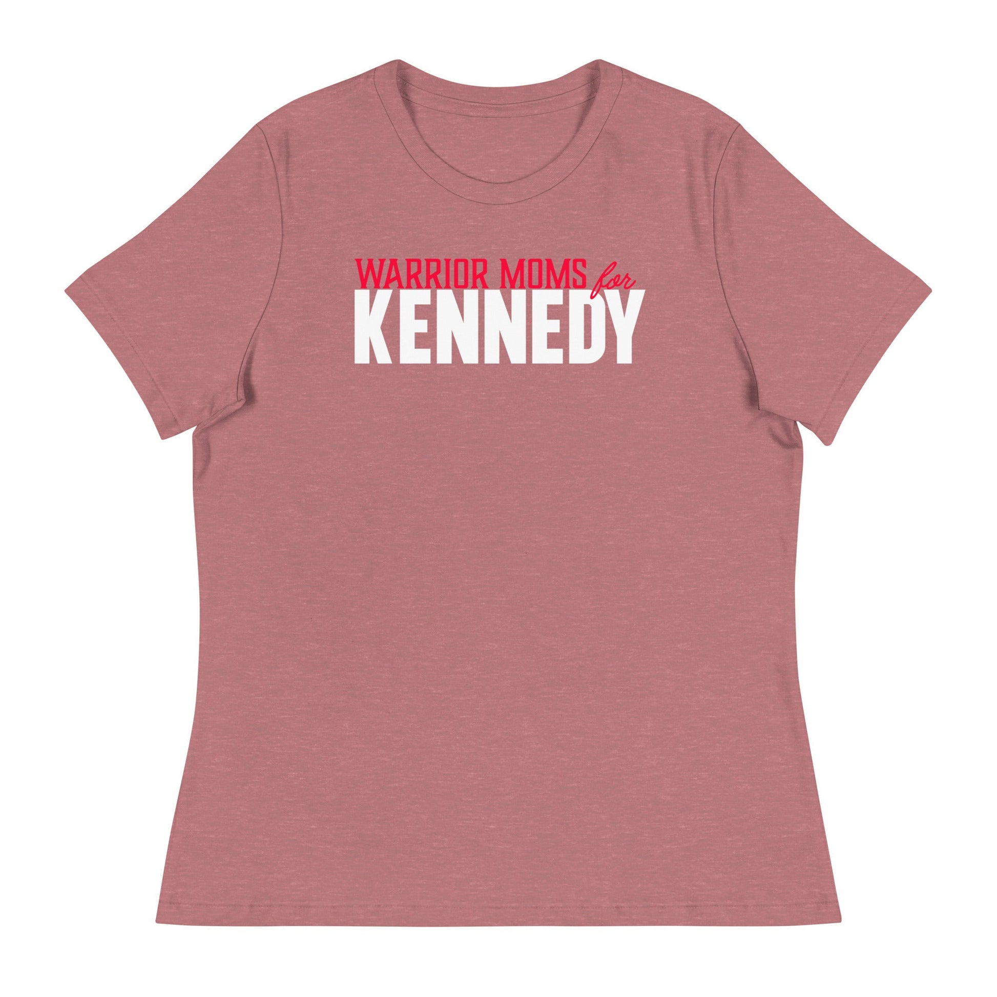 Warrior Moms for Kennedy Women's Relaxed Tee - TEAM KENNEDY. All rights reserved