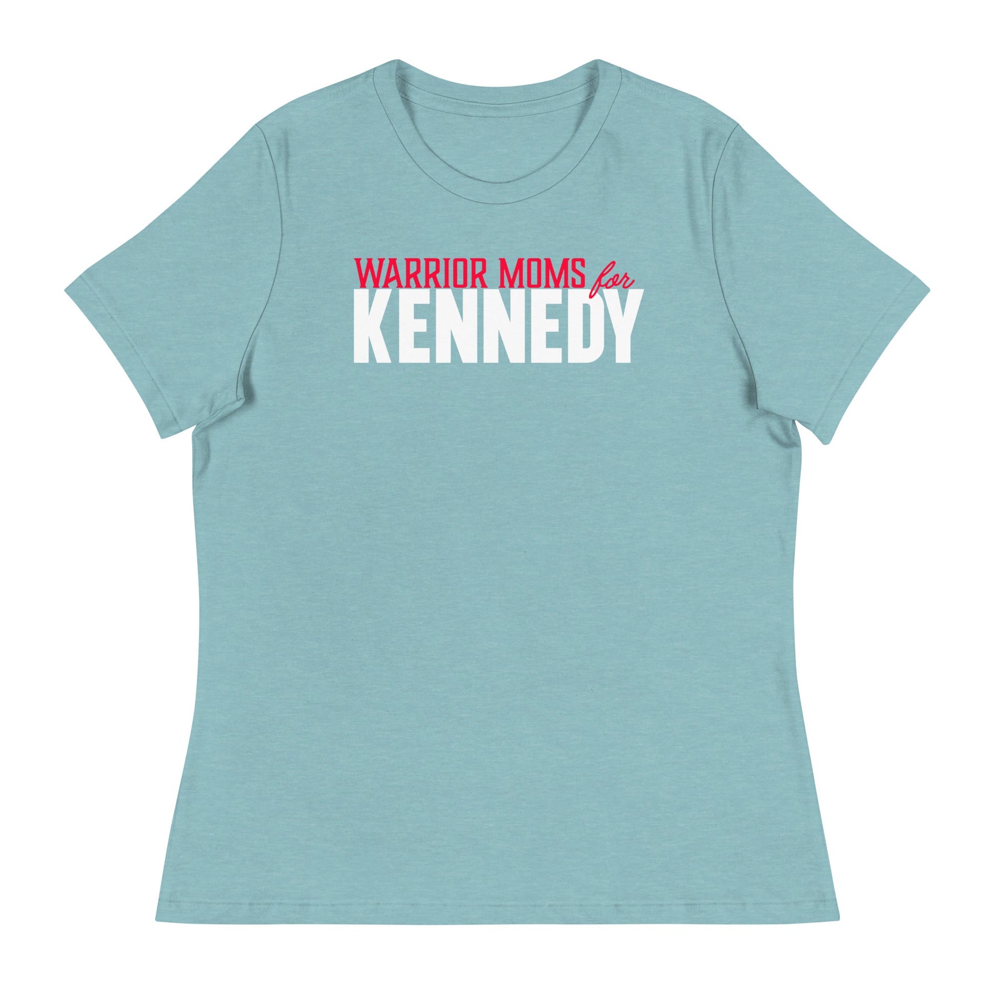 Warrior Moms for Kennedy Women's Relaxed Tee - TEAM KENNEDY. All rights reserved