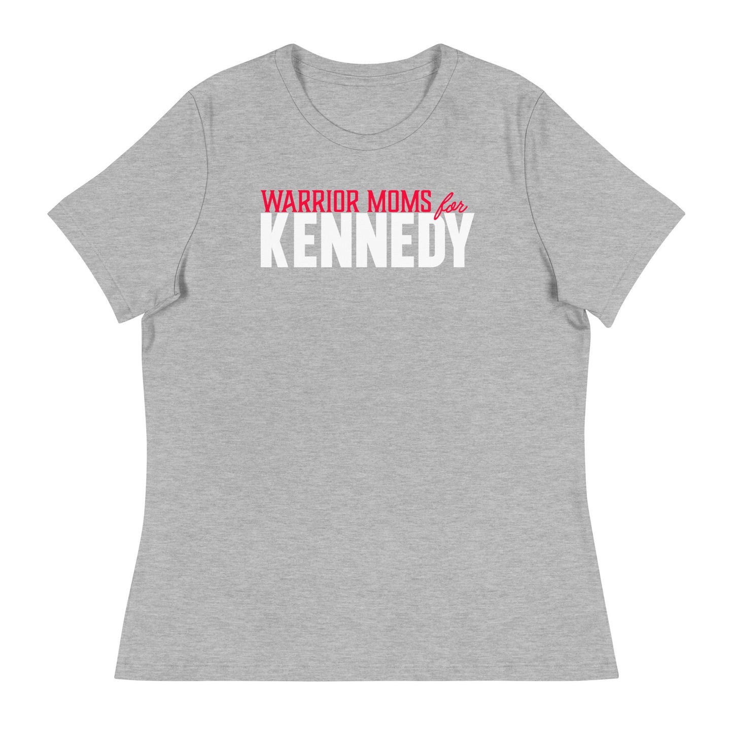 Warrior Moms for Kennedy Women's Relaxed Tee - TEAM KENNEDY. All rights reserved