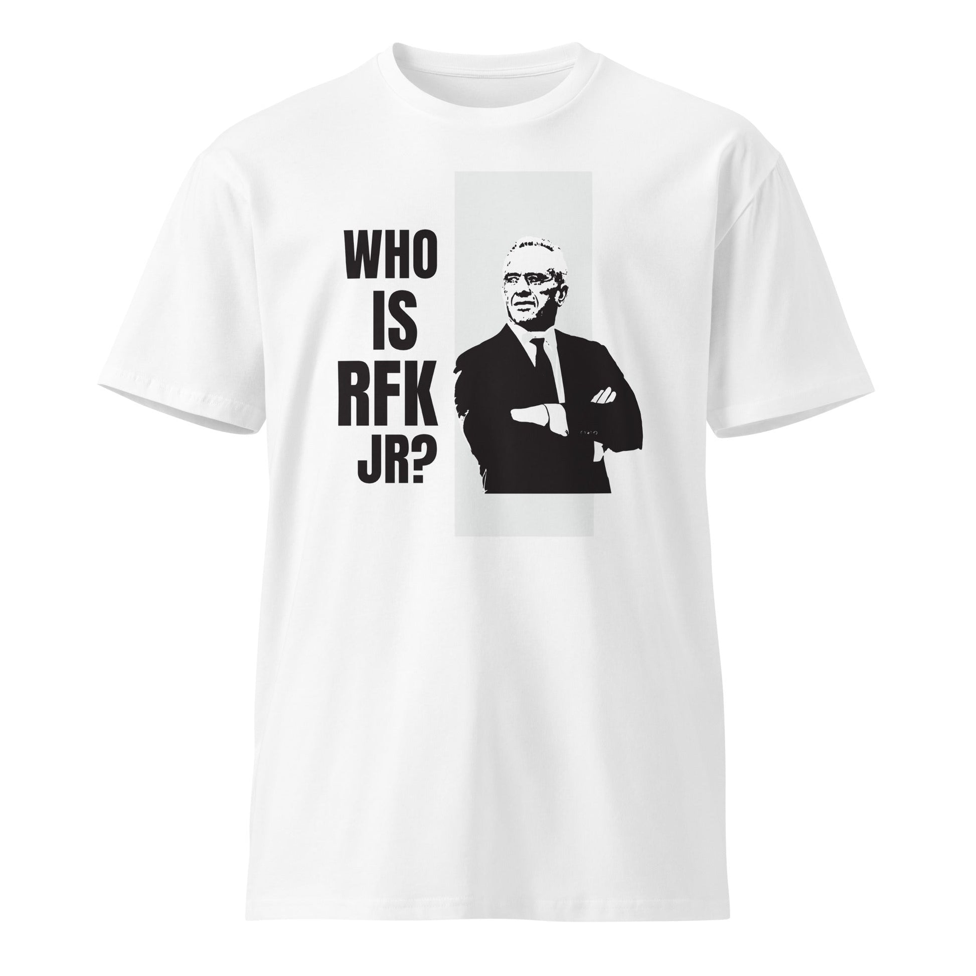 Who is RFK Jr? Unisex Premium Tee - Team Kennedy Official Merchandise