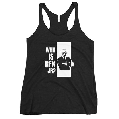 Who is RFK Jr? Women's Racerback Tank - Team Kennedy Official Merchandise