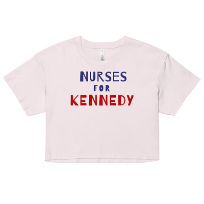 Nurses for Kennedy Women’s Crop Top