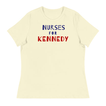 Nurses for Kennedy Women's Relaxed Tee