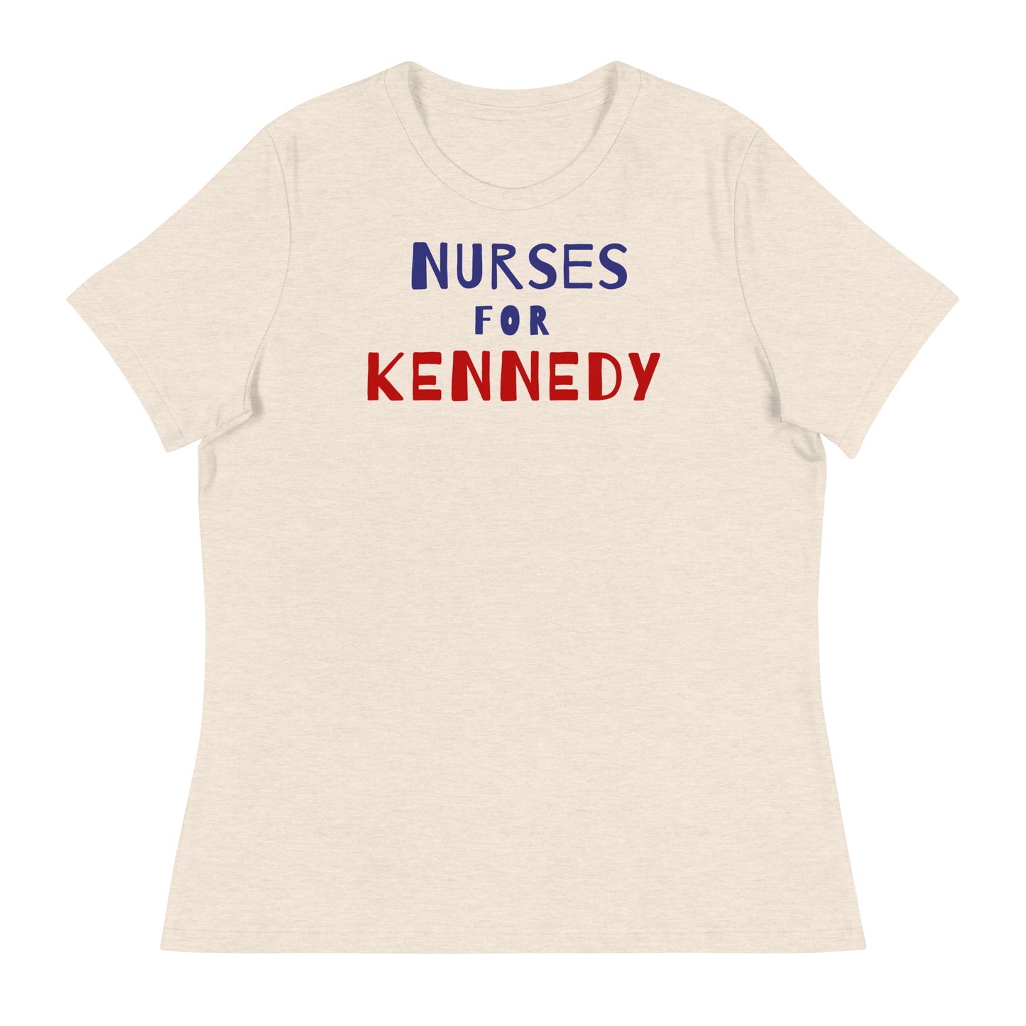 Nurses for Kennedy Women's Relaxed Tee