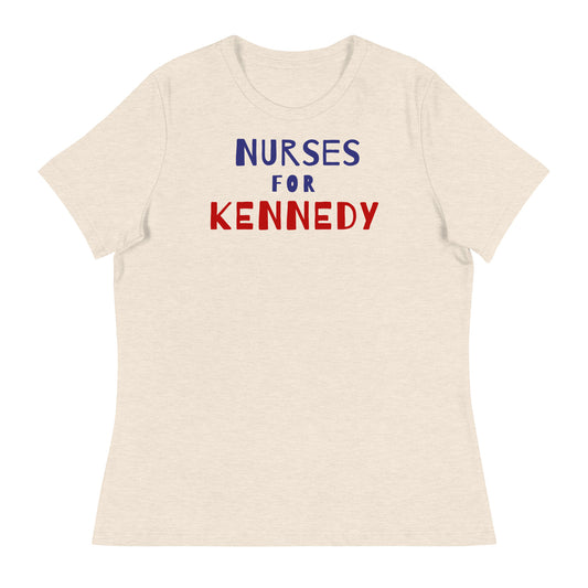 Nurses for Kennedy Women's Relaxed Tee